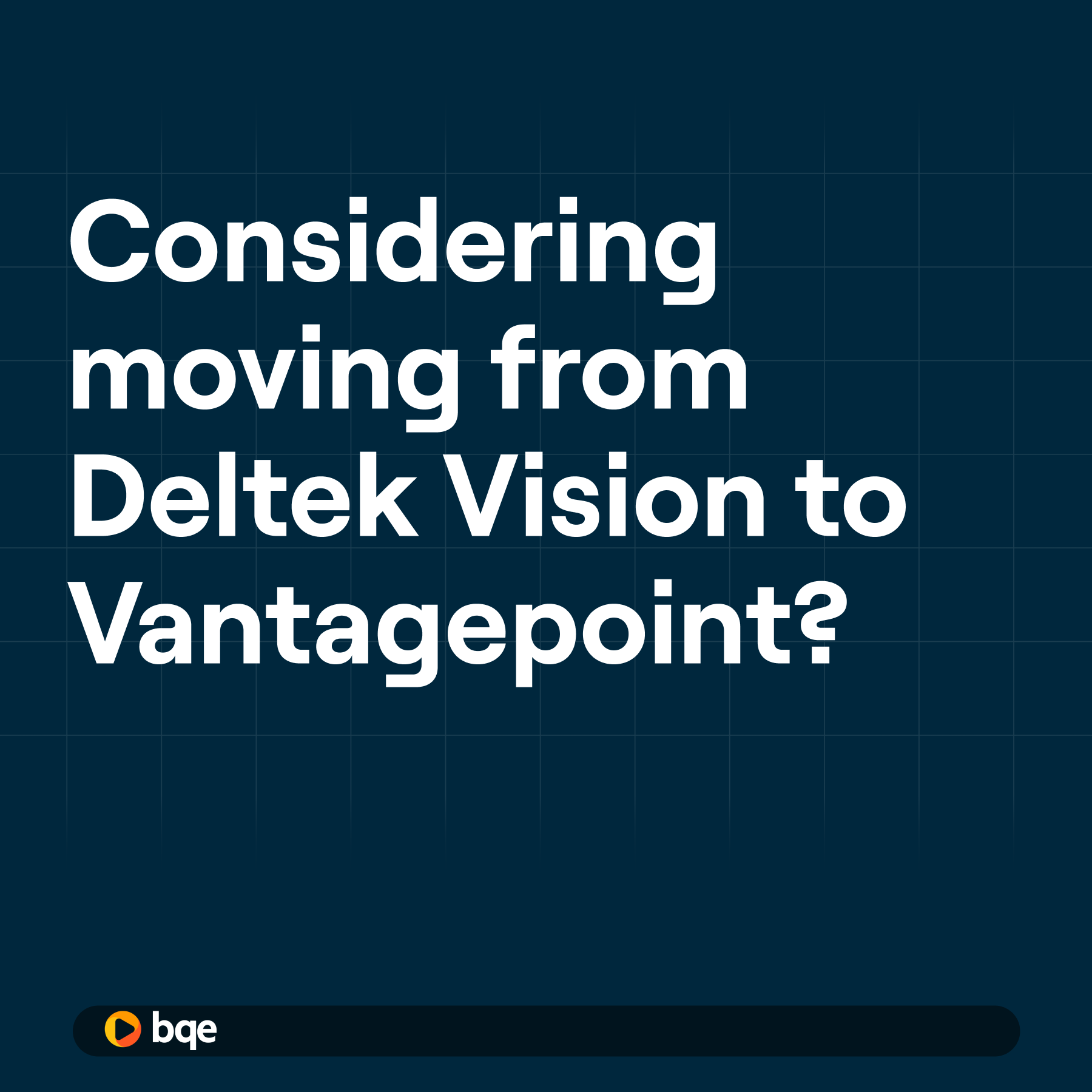 Deltek Vision to Vantagepoint